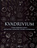 Kvadrivium - Čtyři svobodná umění: aritmetika, geometrie, hudba a astronomie