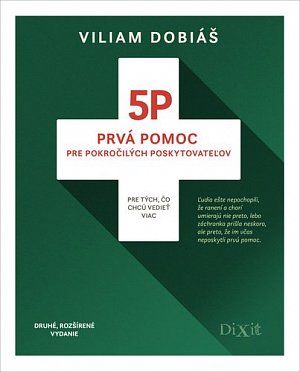 5P Prvá pomoc pre pokročilých poskytovateľov