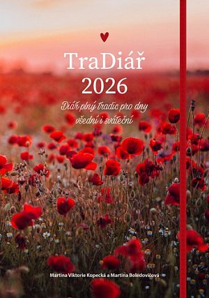 TraDiář 2026 - Diář plný tradic pro dny všední i sváteční