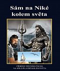 Sám na Niké kolem světa - Příběhy prvního Čecha na sólo plavbě kolem světa