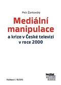 Mediální manipulace a krize v ČT v roce 2000