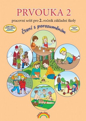 Prvouka 2 pracovní sešit pro 2. ročník ZŠ, Čtení s porozuměním, 3.  vydání