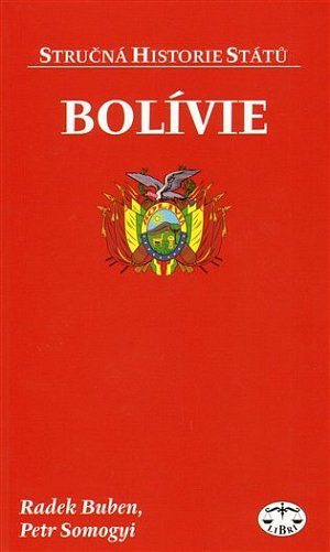 Bolívie - Stručná historie států
