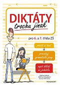 Diktáty trochu jinak pro 6. a 7. třídu ZŠ, 2.  vydání