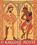 Legenda o Karlově mostě