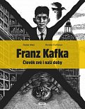 Franz Kafka - Člověk své a naší doby