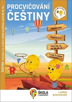 Procvičování češtiny - Pravopis ú/ů, tvrdé a měkké souhlásky, psaní dě, tě, ně… - Rozšiřující vzdělávací materiály