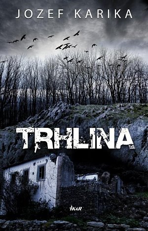 Trhlina, 1.  vydání