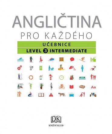 Náhled Angličtina pro každého, učebnice, úroveň 3, Intermediate