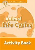 Oxford Read and Discover Level 5 Animal Life Cycles Activity Book