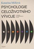 Psychologie celoživotního vývoje - Uvedení do moderních teorií