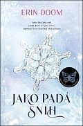 Jako padá sníh