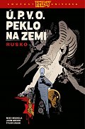 Ú.P.V.O. Peklo na zemi 3 - Rusko
