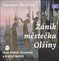 Zánik městečka Olšiny - CDmp3 (Čte Mark Kristián Hochman a Kryštof Bartoš)