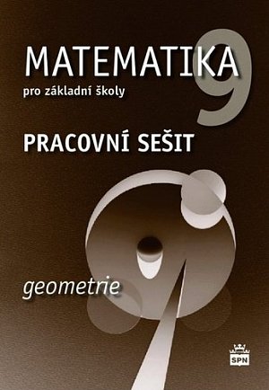 Matematika 9 pro základní školy - Geometrie - Pracovní sešit, 2.  vydání