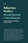 Kvantová revoluce - Jak kvantové počítače změní svět