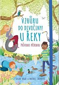 Vzhůru do divočiny! U řeky