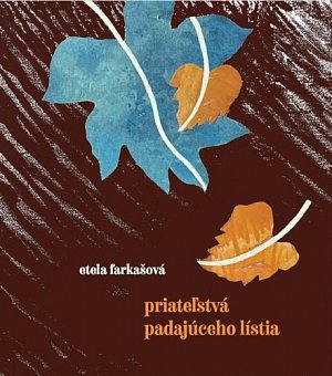 Priateľstvá padajúceho lístia