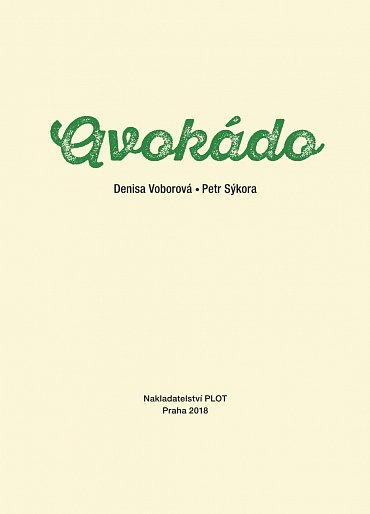 Náhled Avokádo - 50 skvělých receptů z nejzdravějšího ovoce světa