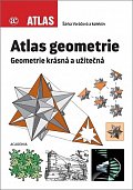 Atlas geometrie - Geometrie krásná a užitečná