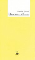 Chinatown s Rózou