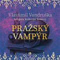 Pražský vampýr - Letopisy královské komory - CDmp3