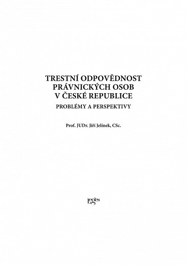 Náhled Trestní odpovědnost právnických osob v České republice - problémy a perspektivy