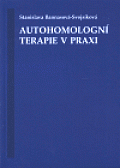 Autohomologní terapie v praxi