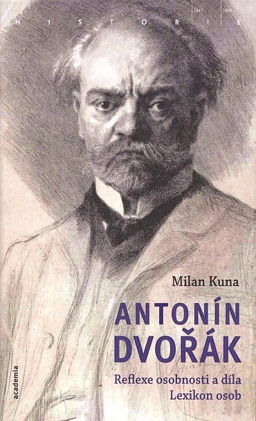 Náhled Antonín Dvořák - Reflexe osobnosti a díla. Lexikon osob