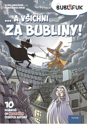 Bublifuk 7 - ... a všichni za bubliny!