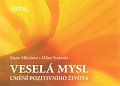 Veselá mysl - Umění pozitivního života - 2. vydání