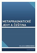 Metapragmatické jevy a čeština