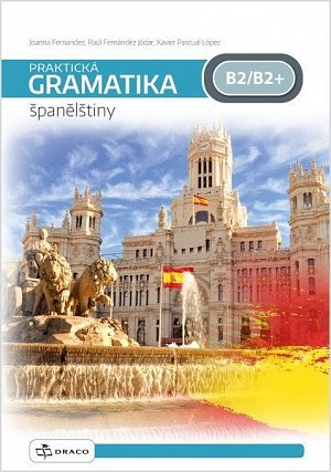 Praktická gramatika španělštiny B2/B2+
