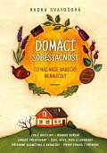 Domácí soběstačnost - Co nás naše babičky naučily