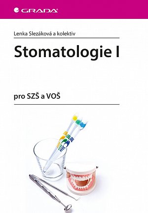 Stomatologie I pro SZŠ a VOŠ