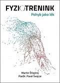 Fyziotrénink - Pohyb jako lék