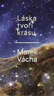 Láska tvoří krásu