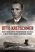 Otto Kretschmer - Život německého ponorkového velitele s nejvyšším skóre potopené tonáže