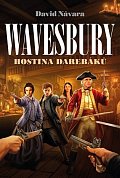 Wavesbury - Hostina darebáků