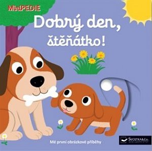 MiniPEDIE Dobrý den, štěnátko!
