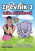 Zpěvník 2 Míša Růžičková - Veselé písničky pro kluky a holčičky