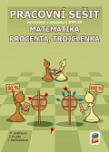 Matematika - Procenta, trojčlenka - Pracovní sešit, 4.  vydání