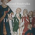 Morový testament - CDmp3 (Čte Martin Zahálka)