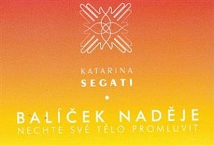 Balíček naděje - Nechte své tělo promluvit