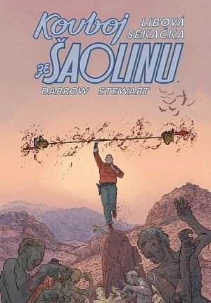 Kovboj ze Šaolinu - Libová sekačka