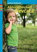 Ako vychovávať dievčatá