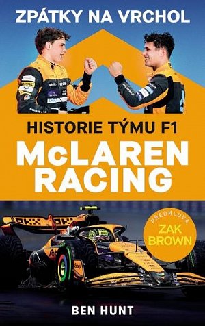 Zpátky na vrchol - Historie týmu F1 McLaren Racing