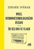 Posel hydrometeorologického ústavu & To jeli dva ve vlaku