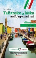 Taliansko a láska majú 3 spoločné veci