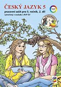 Český jazyk 5, 2. díl s Rózinkou a Oskarem (barevný pracovní sešit), 3.  vydání